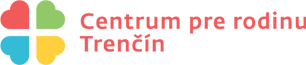 Cetrum pre rodinu, Trenčín